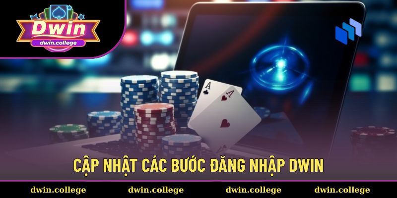 Quy trình đăng nhập dwin chi tiết