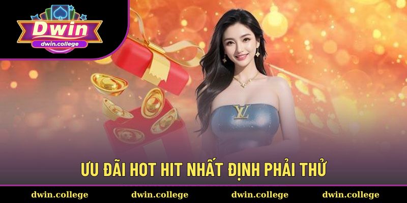 Khuyến Mãi DWIN 2 Cập nhật những mã thưởng đáng thử